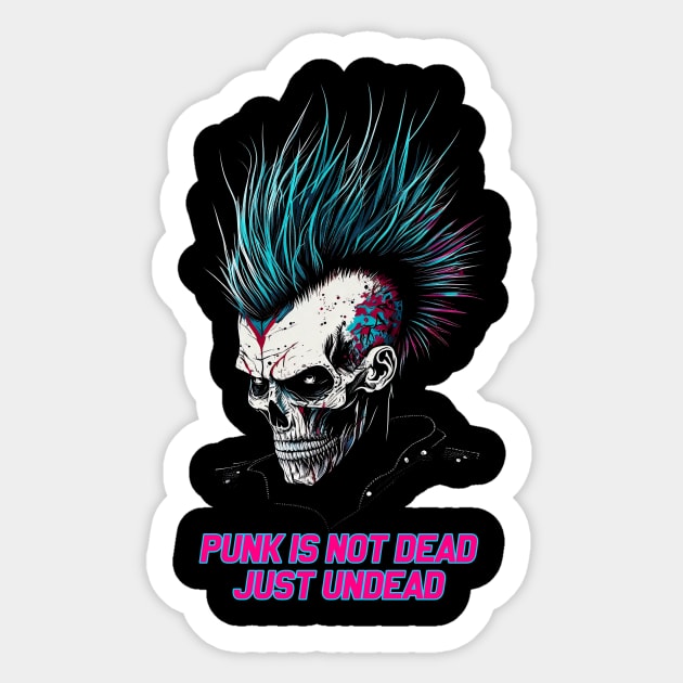 Punk is not dead, just undead! Sticker by koalafish